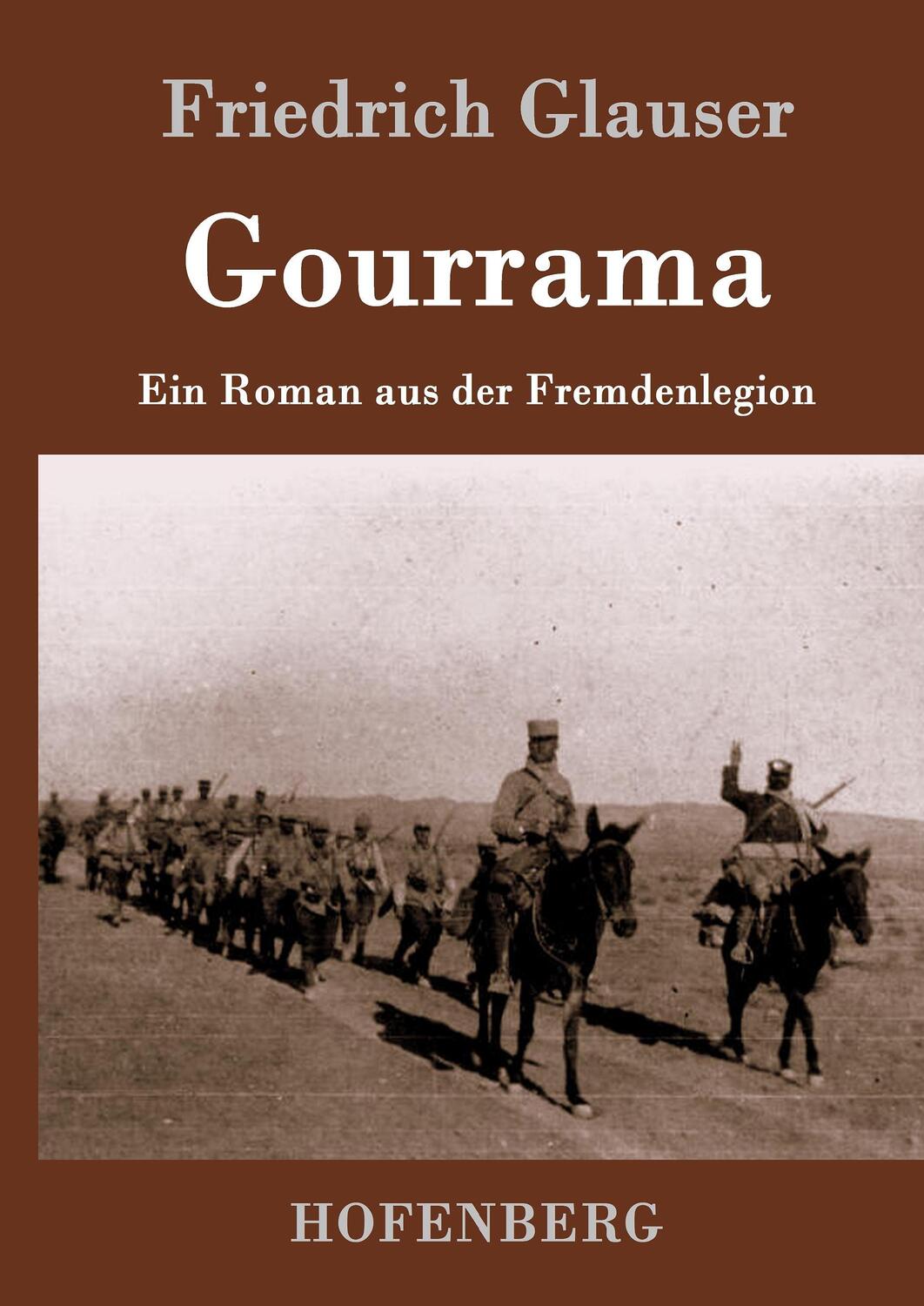 Cover: 9783861998075 | Gourrama | Ein Roman aus der Fremdenlegion | Friedrich Glauser | Buch
