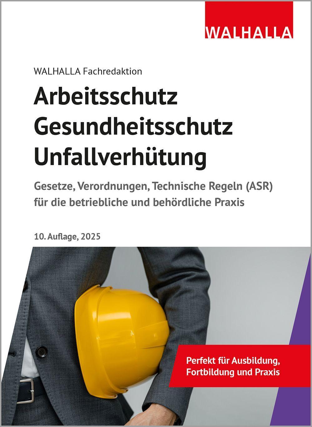 Cover: 9783802953354 | Arbeitsschutz, Gesundheitsschutz, Unfallverhütung | Fachredaktion