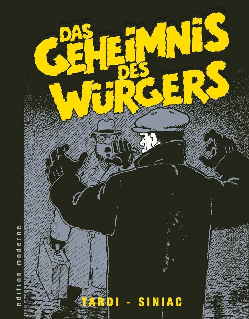 Cover: 9783037310236 | Das Geheimnis des Würgers | Jacques Tardi | Buch | 96 S. | Deutsch