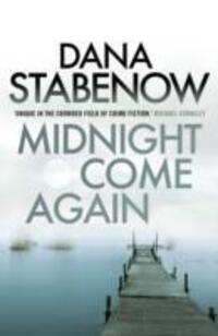 Cover: 9781908800718 | Midnight Come Again | Dana Stabenow | Taschenbuch | Englisch | 2013