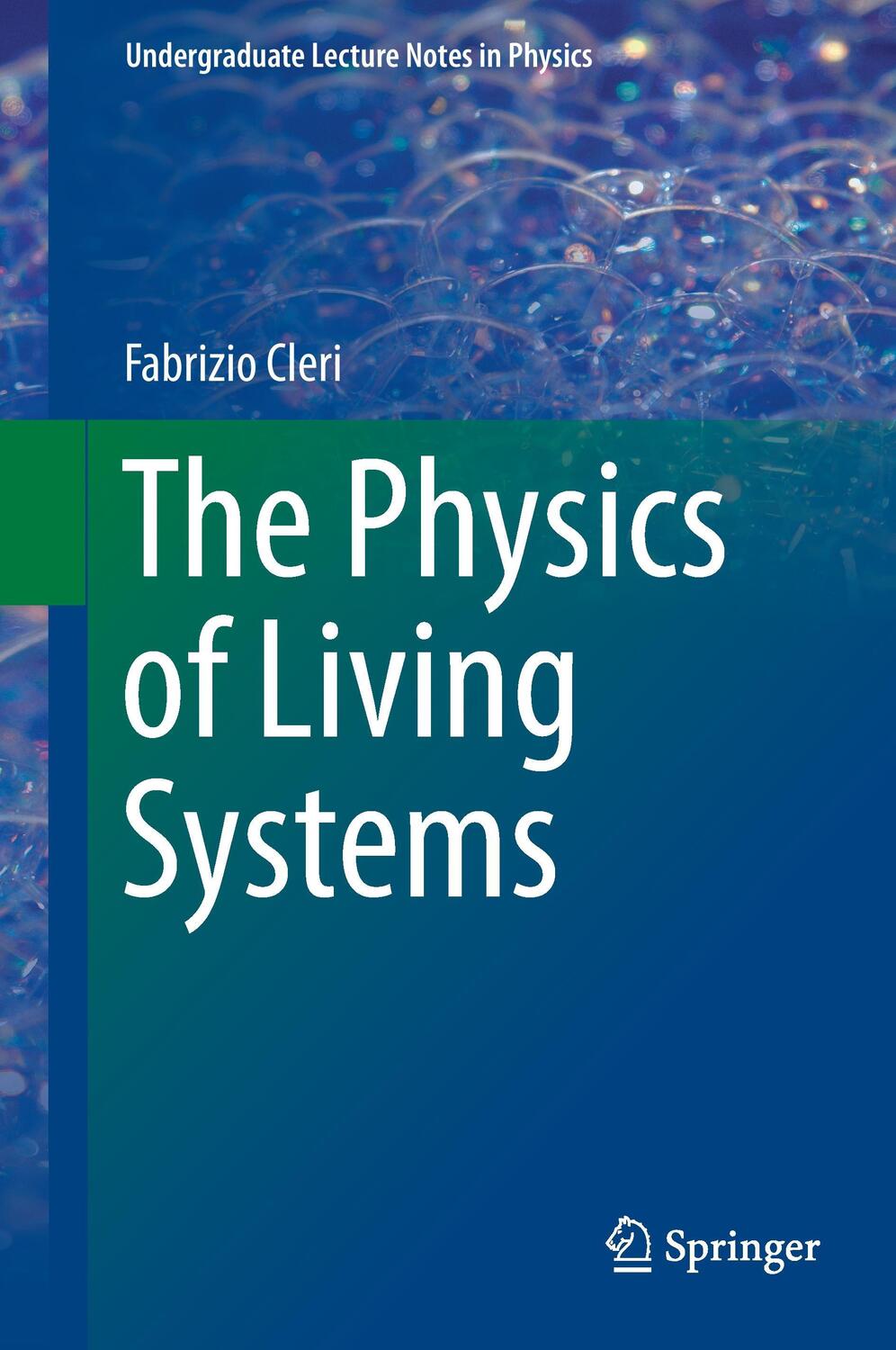 Cover: 9783319306452 | The Physics of Living Systems | Fabrizio Cleri | Buch | XXIV | 2016