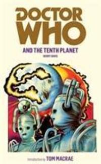 Cover: 9781849904742 | Doctor Who and the Tenth Planet | Gerry Davis | Taschenbuch | Englisch