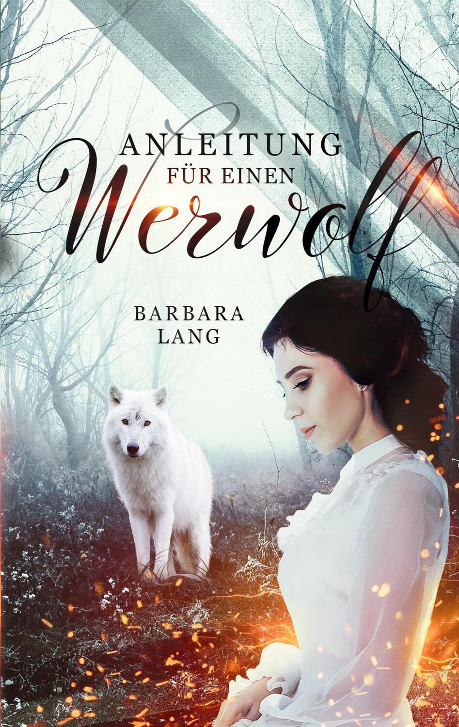 Cover: 9783752687484 | Anleitung für einen Werwolf | Barbara Lang | Taschenbuch