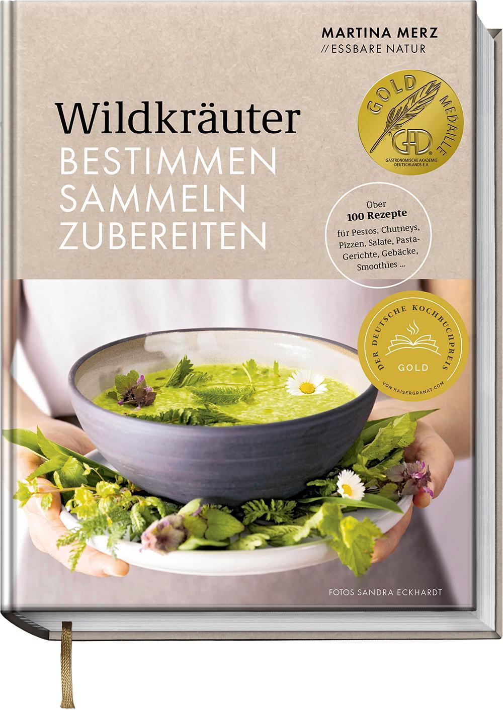 Cover: 9783954532339 | Wildkräuter - Bestimmen, Sammeln, Zubereiten | Martina Merz | Buch
