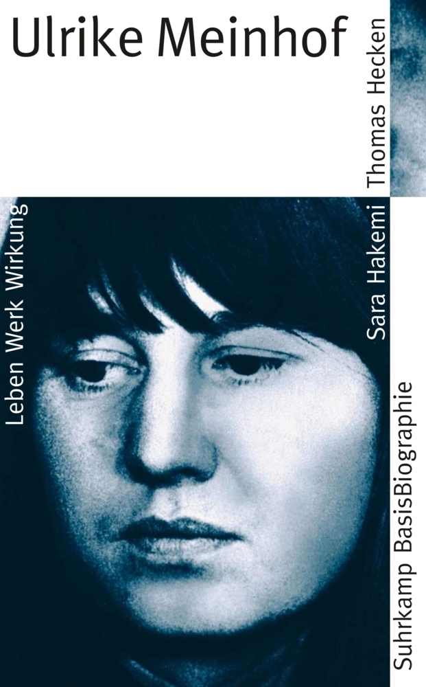 Cover: 9783518182338 | Ulrike Meinhof | Leben - Werk - Wirkung | Sara Hakemi (u. a.) | Buch