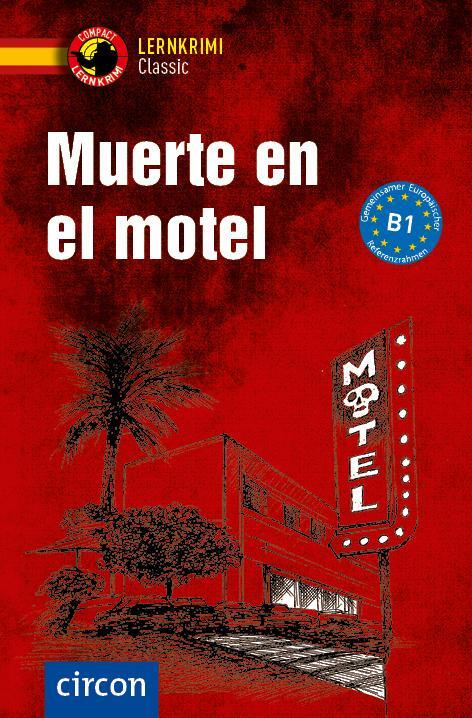 Cover: 9783817445615 | Muerte en el motel | Spanisch B1 | Manuel Vila Baleato | Taschenbuch