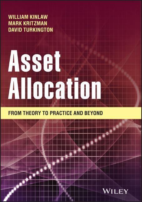 Cover: 9781119817710 | Asset Allocation - From Theory to Practice and Beyond | M Kritzman