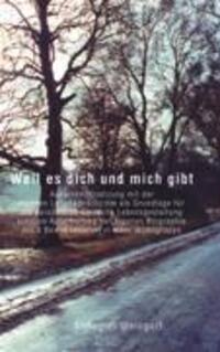 Cover: 9783833407017 | Weil es dich und mich gibt | Annegret Weingart | Taschenbuch | 84 S.