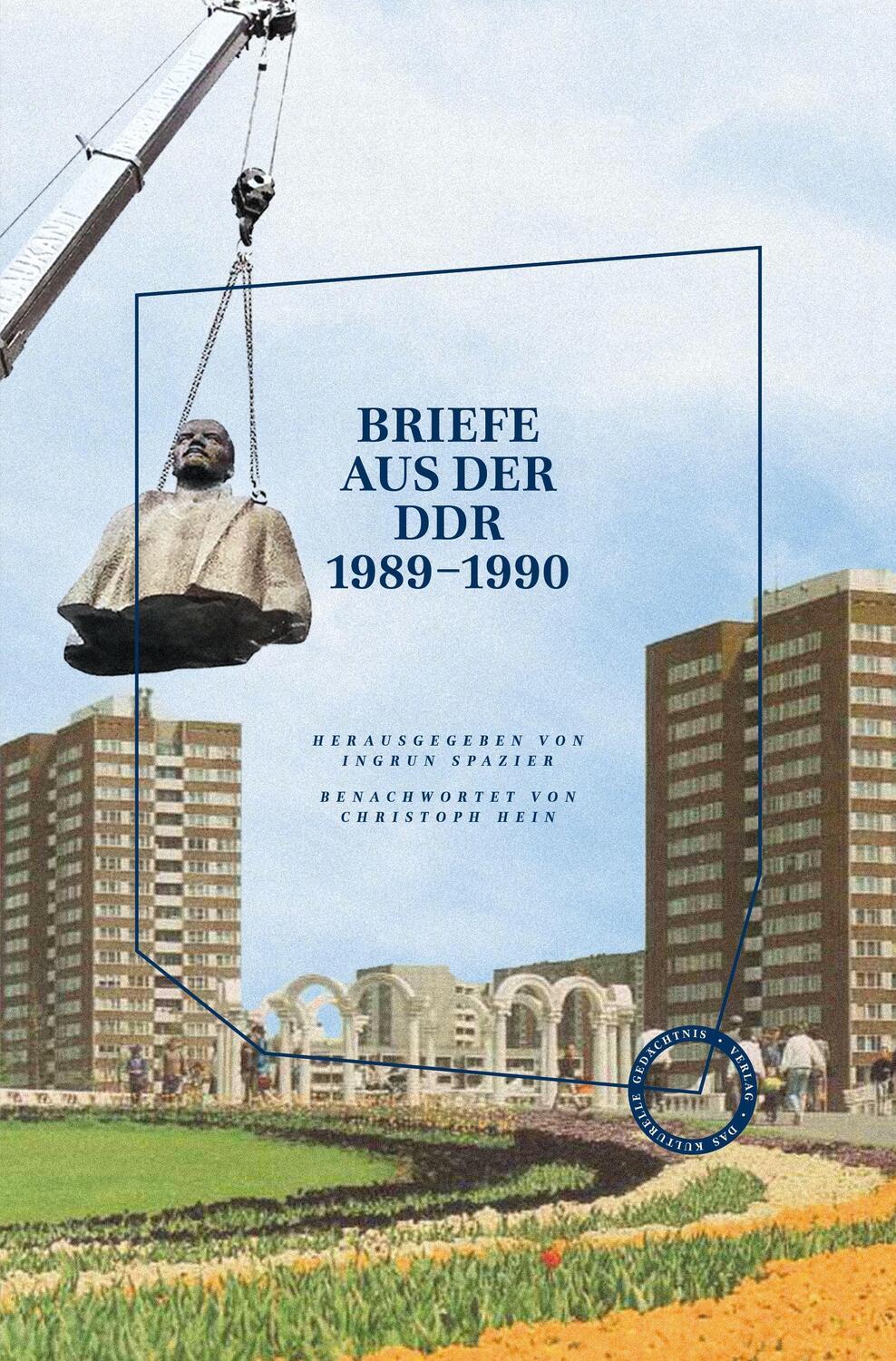 Cover: 9783946990703 | Briefe aus der DDR | Ingrun Spazier | Buch | Deutsch | 2022