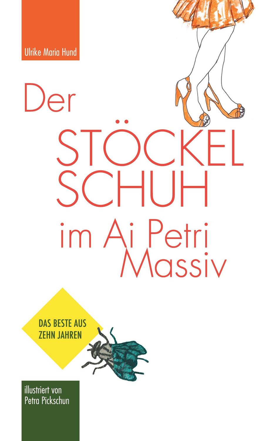 Cover: 9783758310126 | Der Stöckelschuh im Ai Petri Massiv | Reiseglossen | Ulrike Maria Hund