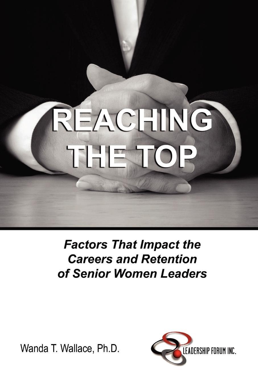 Cover: 9781430311966 | Reaching The Top | Ph. D. Wanda T. Wallace | Taschenbuch | Paperback