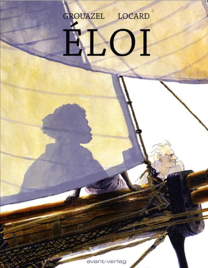 Cover: 9783945034316 | Éloi | Younn/Grouazel, Florent Locard | Buch | 224 S. | Deutsch | 2015