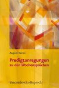 Cover: 9783525624005 | Predigtanregungen zu den Wochensprüchen | August Kunas | Deutsch