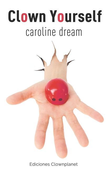 Cover: 9788409248483 | Clown Yourself | Caroline Dream | Taschenbuch | Englisch | 2020