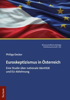 Cover: 9783828848184 | Euroskeptizismus in Österreich | Philipp Decker | Taschenbuch | 194 S.