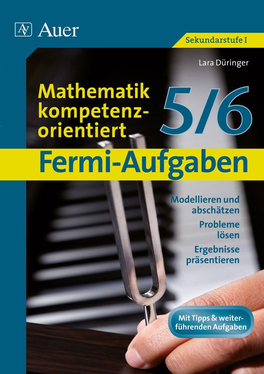 Cover: 9783403073598 | Fermi-Aufgaben - Mathematik kompetenzorientiert5/6 | Lara Düringer