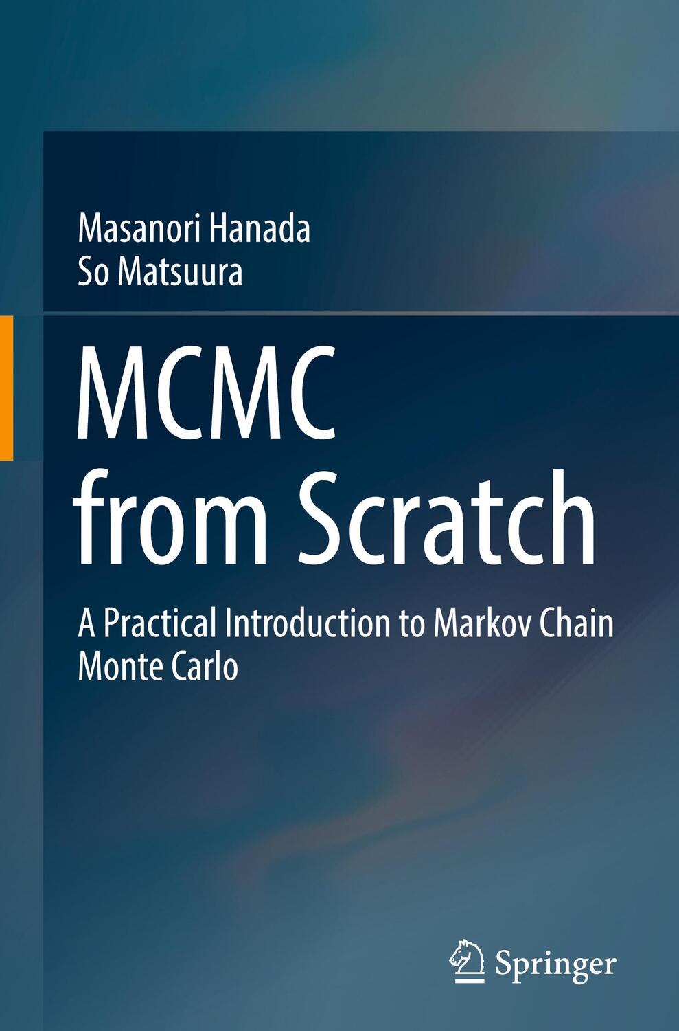 Cover: 9789811927140 | MCMC from Scratch | So Matsuura (u. a.) | Buch | Englisch | 2022