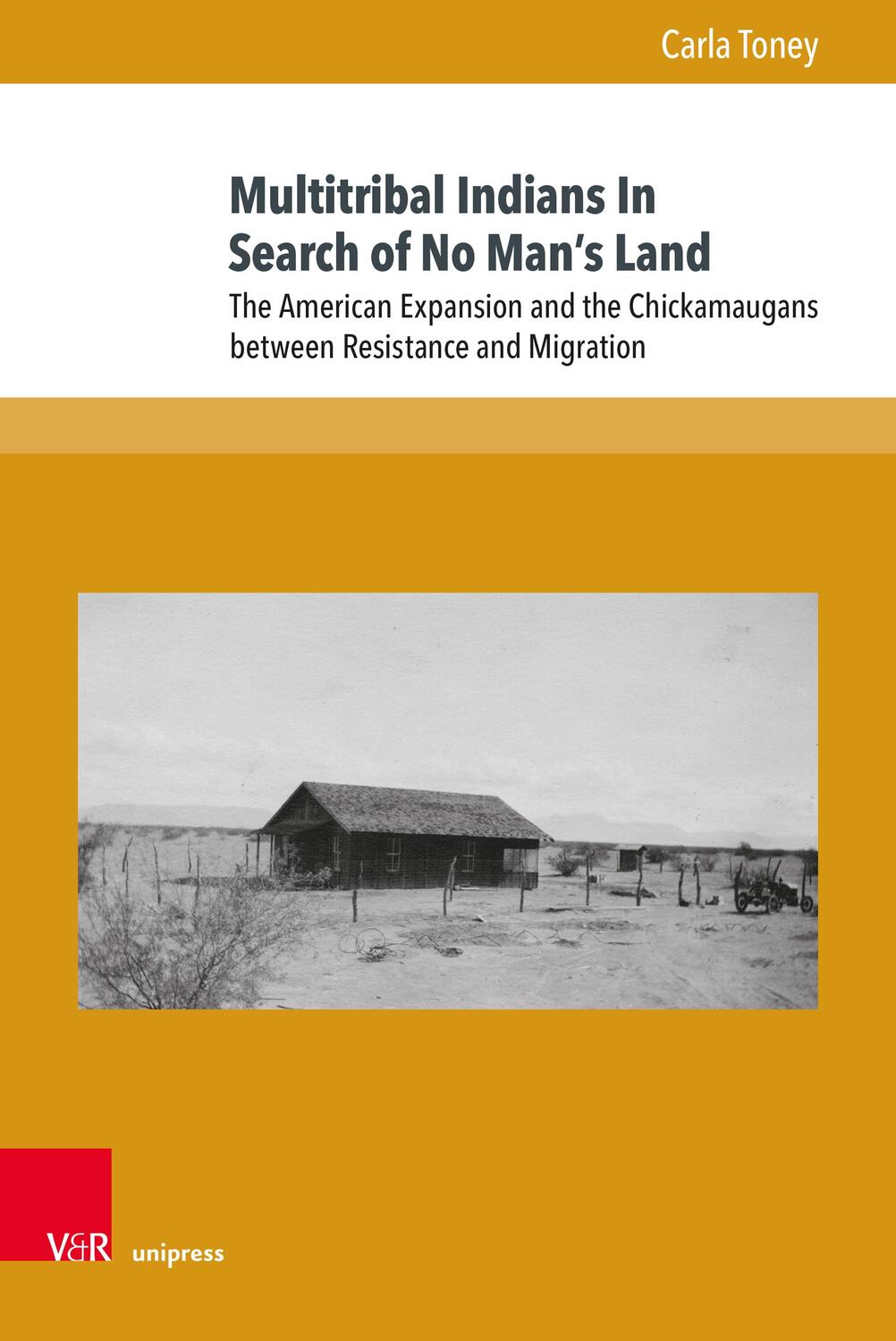 Cover: 9783847114659 | Multitribal Indians In Search of No Man's Land | Carla Toney | Buch