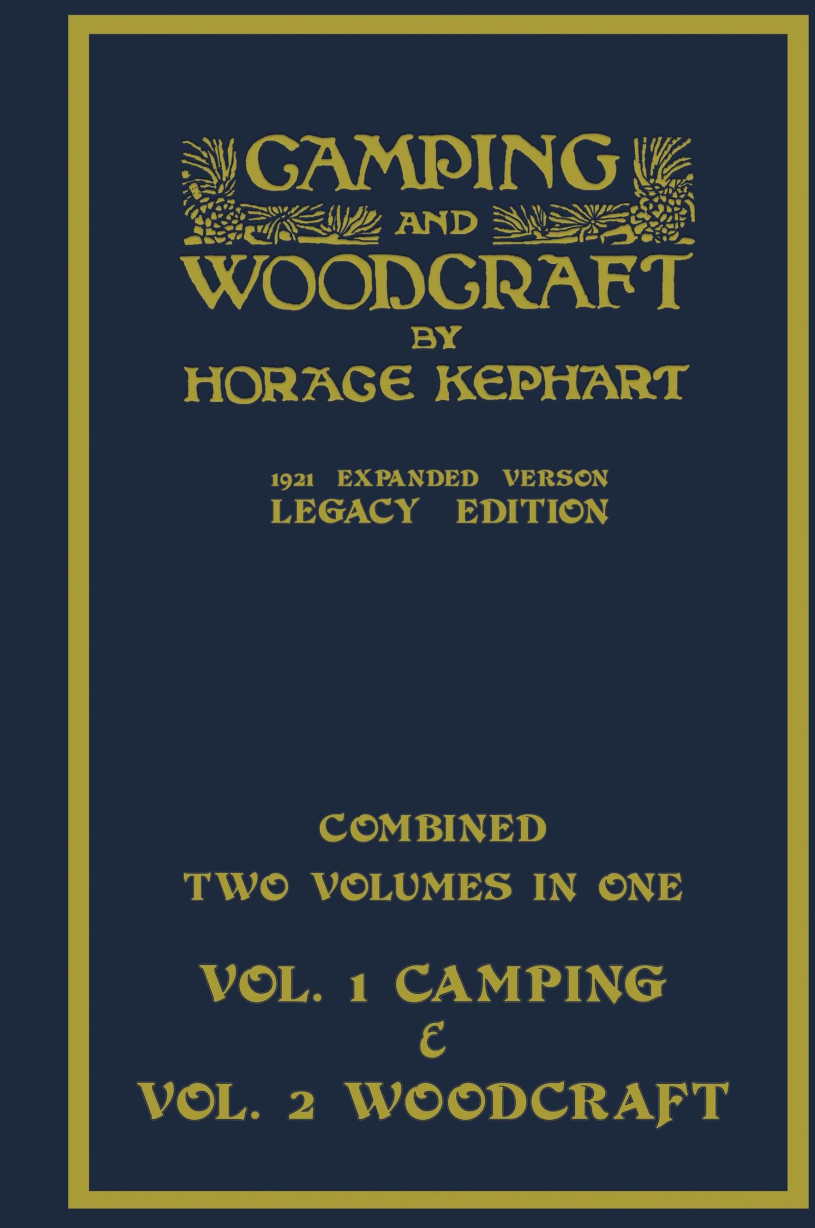 Cover: 9781643891842 | Camping And Woodcraft - Combined Two Volumes In One - The Expanded...