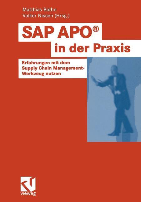 Cover: 9783528058333 | SAP APO® in der Praxis | Volker Nissen (u. a.) | Taschenbuch | XII