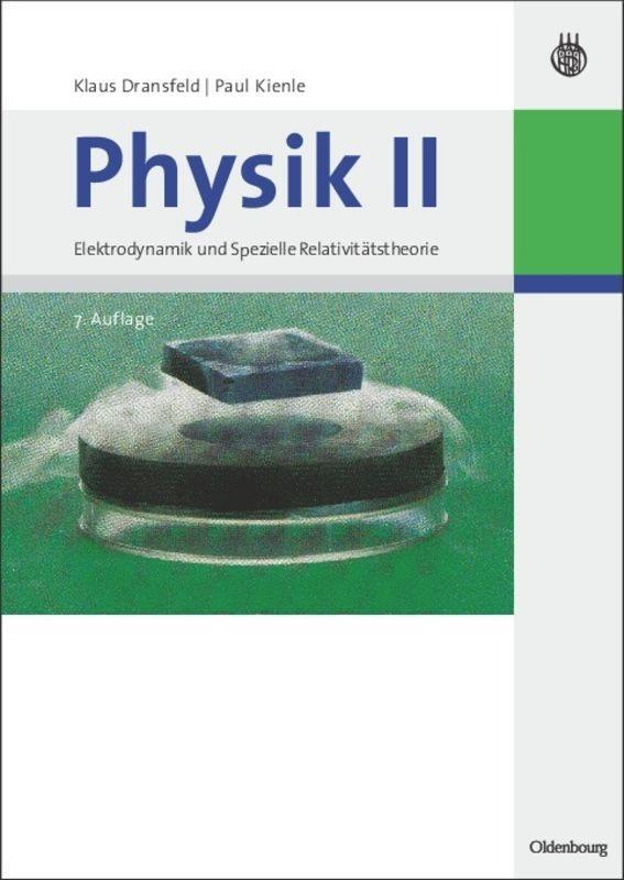 Cover: 9783486585988 | Physik. Bd.2 | Elektrodynamik und Spezielle Relativitätstheorie | Buch