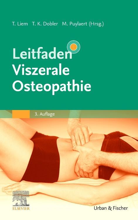 Cover: 9783437560132 | Leitfaden Viszerale Osteopathie | Torsten Liem (u. a.) | Buch | 2020