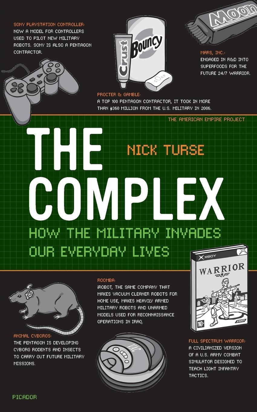 Cover: 9780805089196 | The Complex: How the Military Invades Our Everyday Lives | Nick Turse