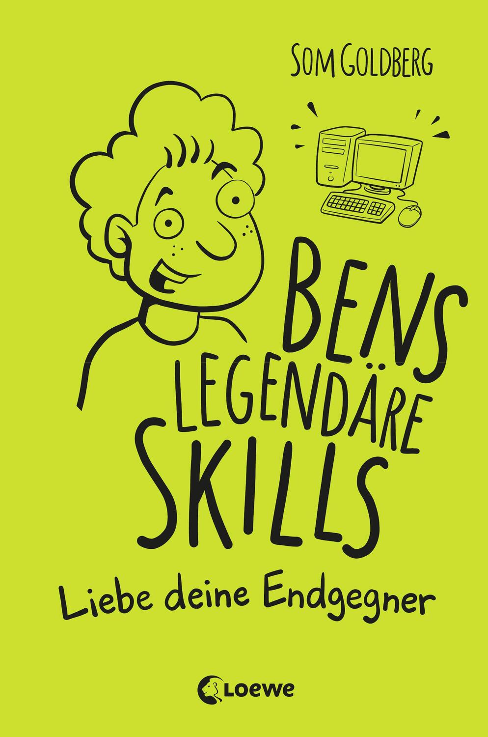 Cover: 9783743205567 | Bens legendäre Skills (Band 1) - Liebe deine Endgegner | Som Goldberg