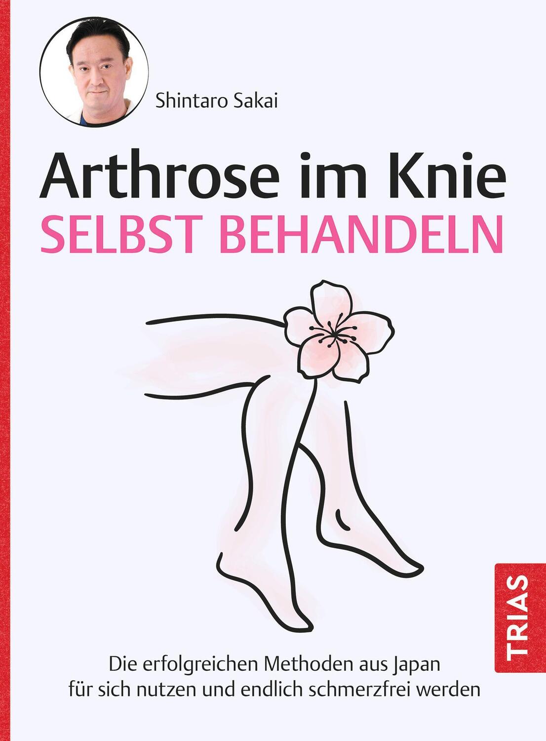 Cover: 9783432113487 | Arthrose im Knie selbst behandeln | Shintaro Sakai | Taschenbuch