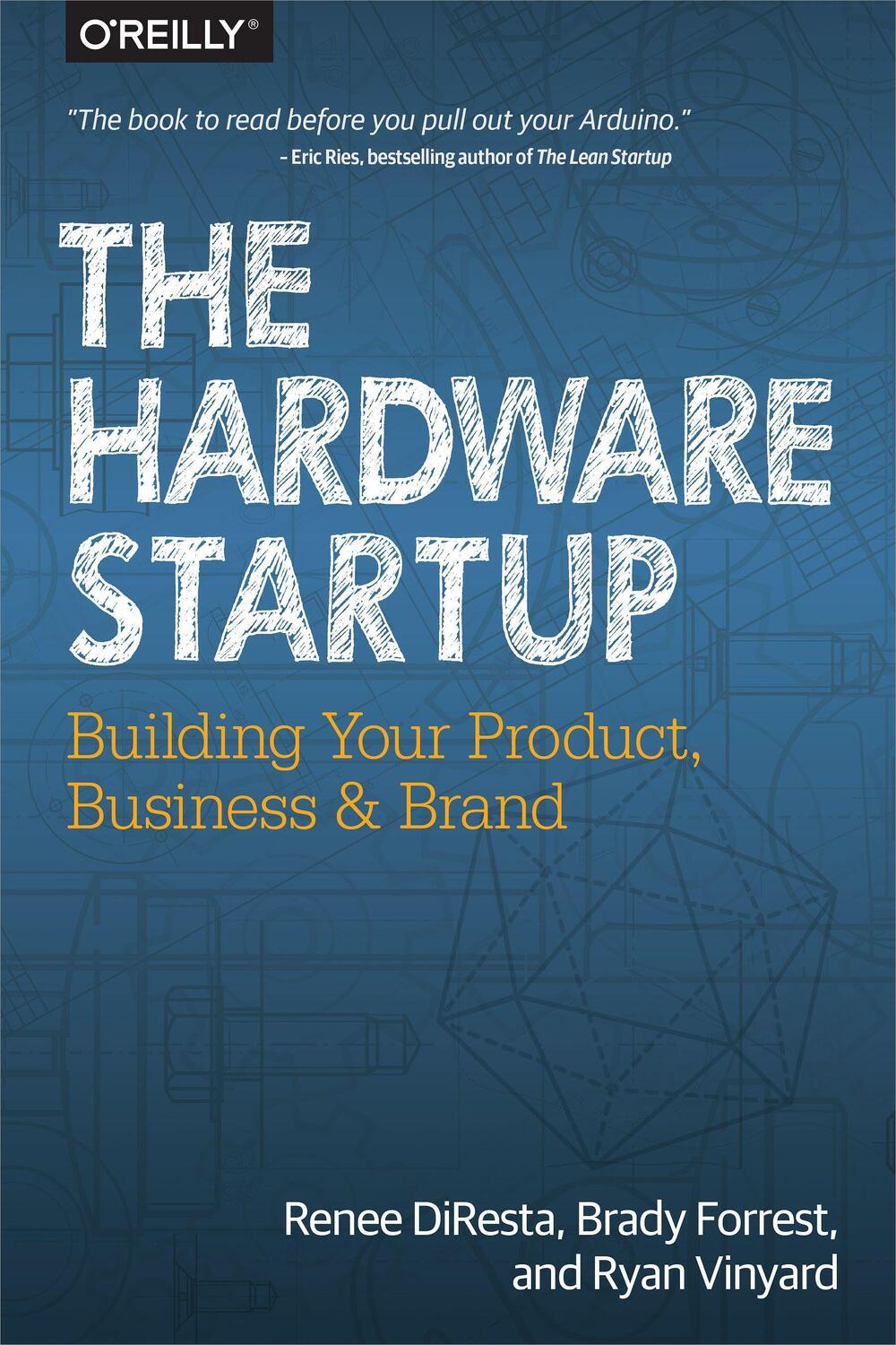 Cover: 9781449371036 | The Hardware Startup | Building Your Product, Business, and Brand