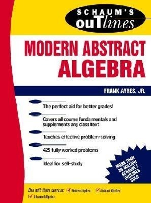 Cover: 9780070026551 | Schaum's Outline of Modern Abstract Algebra | Frank Ayres | Buch