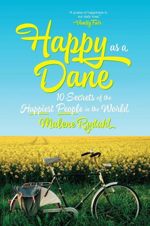 Cover: 9780393608922 | Happy as a Dane | 10 Secrets of the Happiest People in the World