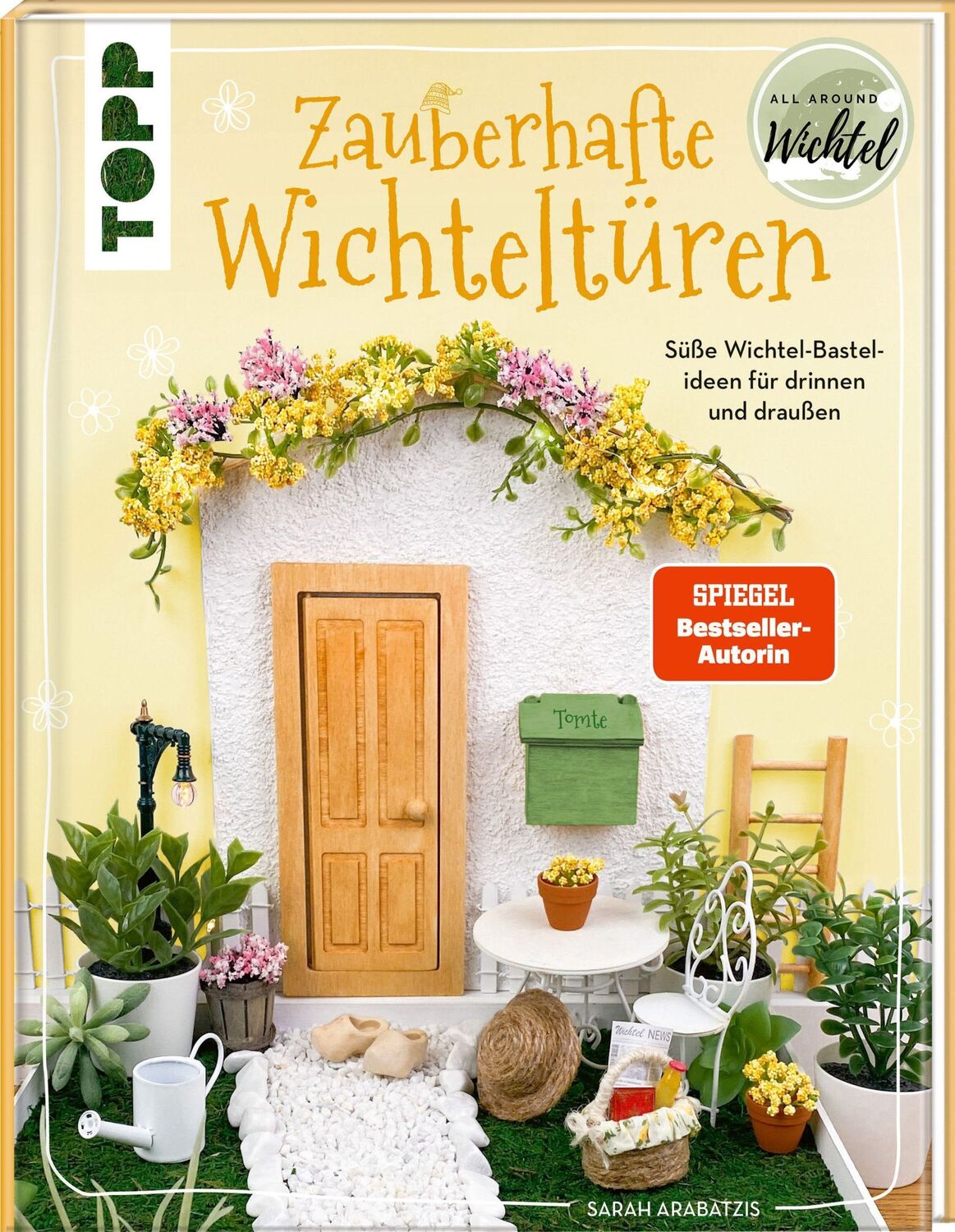 Cover: 9783735851239 | Zauberhafte Wichteltüren | Sarah Arabatzis | Buch | 80 S. | Deutsch