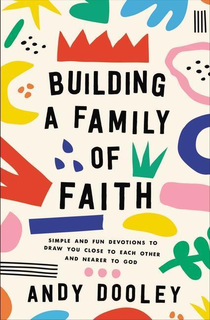 Cover: 9780310366126 | Building a Family of Faith | Andy Dooley | Taschenbuch | Englisch