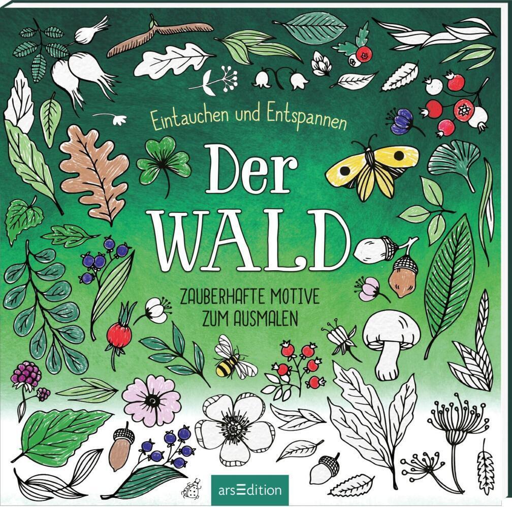 Cover: 4014489129929 | Der Wald - Eintauchen und Entspannen | Zauberhafte Motive zum Ausmalen