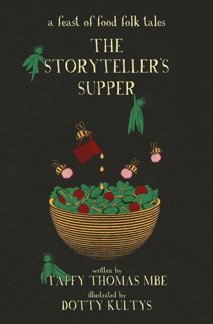 Cover: 9780750996693 | The Storyteller's Supper | A Feast of Food Folk Tales | Taffy Thomas