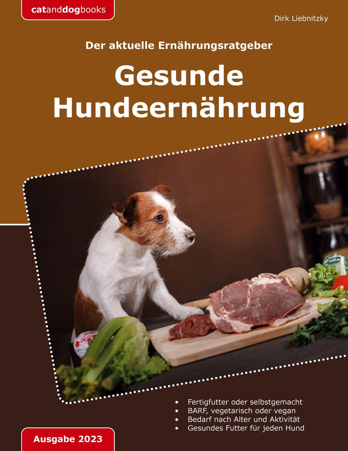 Cover: 9783757820800 | Gesunde Hundeernährung | Der aktuelle Ernährungsberater | Liebnitzky
