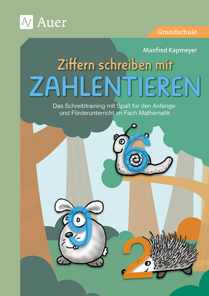 Cover: 9783403086178 | Ziffern schreiben mit Zahlentieren | Manfred Kapmeyer | Broschüre