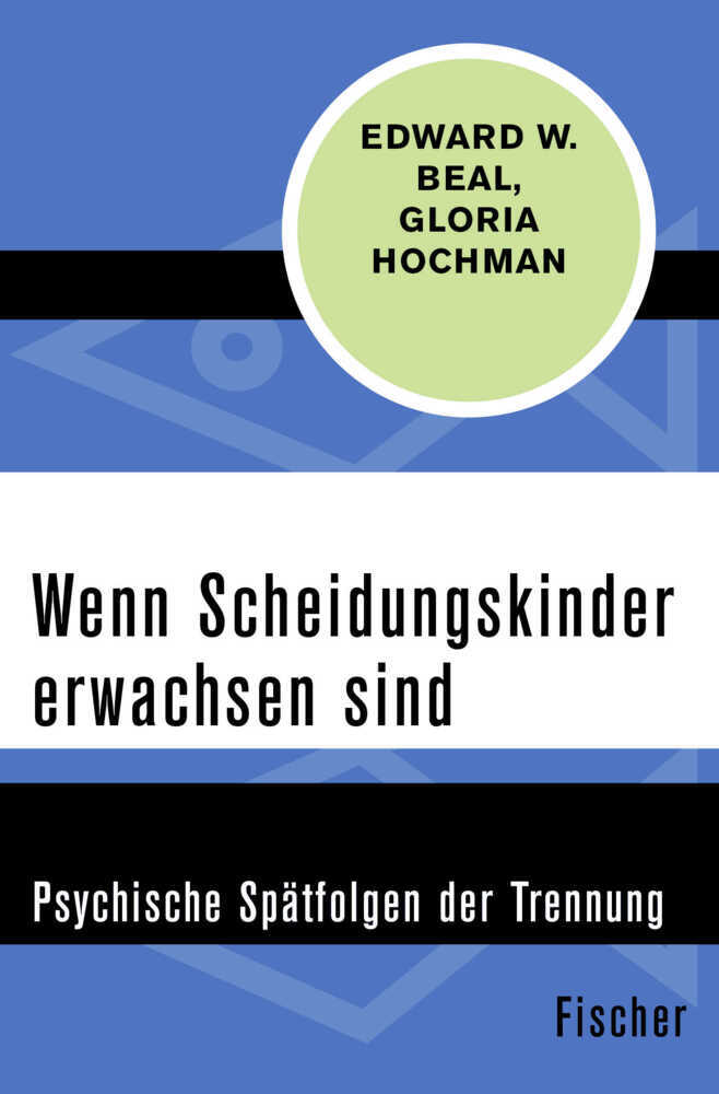 Cover: 9783596316793 | Wenn Scheidungskinder erwachsen sind | Edward W. Beal (u. a.) | Buch