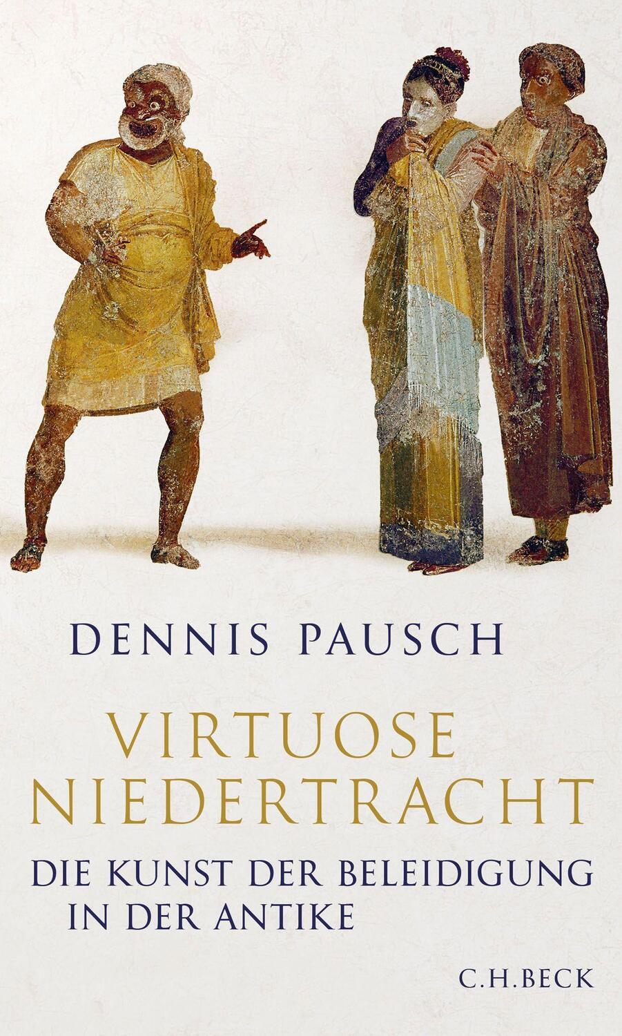 Cover: 9783406766237 | Virtuose Niedertracht | Die Kunst der Beleidigung in der Antike | Buch