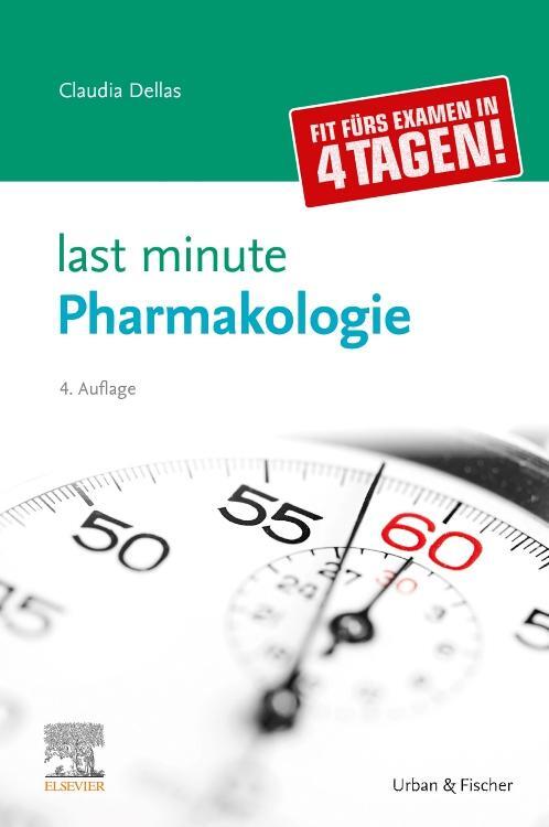 Cover: 9783437430855 | Last Minute Pharmakologie | Claudia Dellas | Taschenbuch | Last Minute