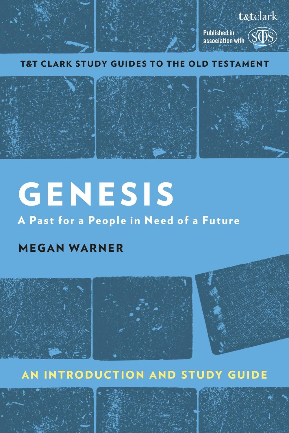 Cover: 9780567676641 | Genesis: An Introduction and Study Guide | Megan Warner | Taschenbuch