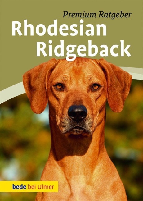 Cover: 9783800177882 | Rhodesian Ridgeback | Annette Schmitt (u. a.) | Buch | bede bei Ulmer