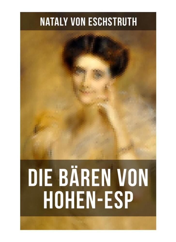 Cover: 9788027263165 | Die Bären von Hohen-Esp | Nataly von Eschstruth | Taschenbuch | 112 S.