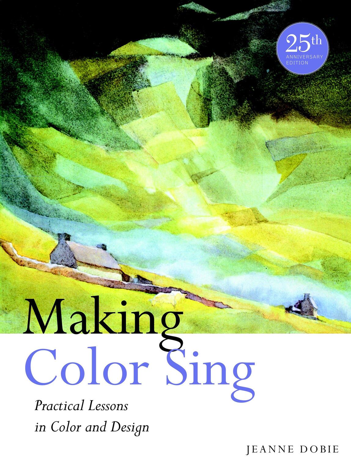 Cover: 9780823031153 | Making Color Sing: Practical Lessons in Color and Design | Dobie