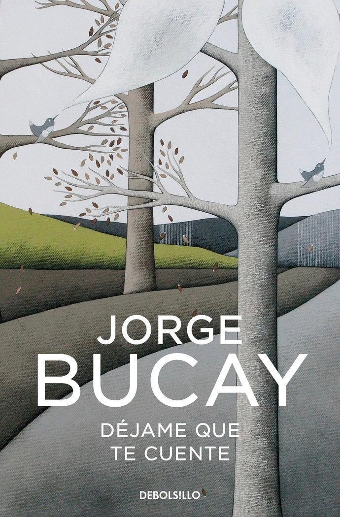 Cover: 9788466352550 | Dejame que te cuente | Jorge Bucay | Taschenbuch | Spanisch | 2020