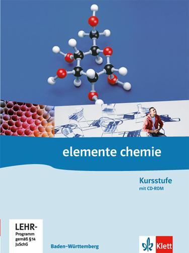 Cover: 9783127568202 | Elemente Chemie. G8. Schülerbuch 11./12. Schuljahr. Kursstufe für...