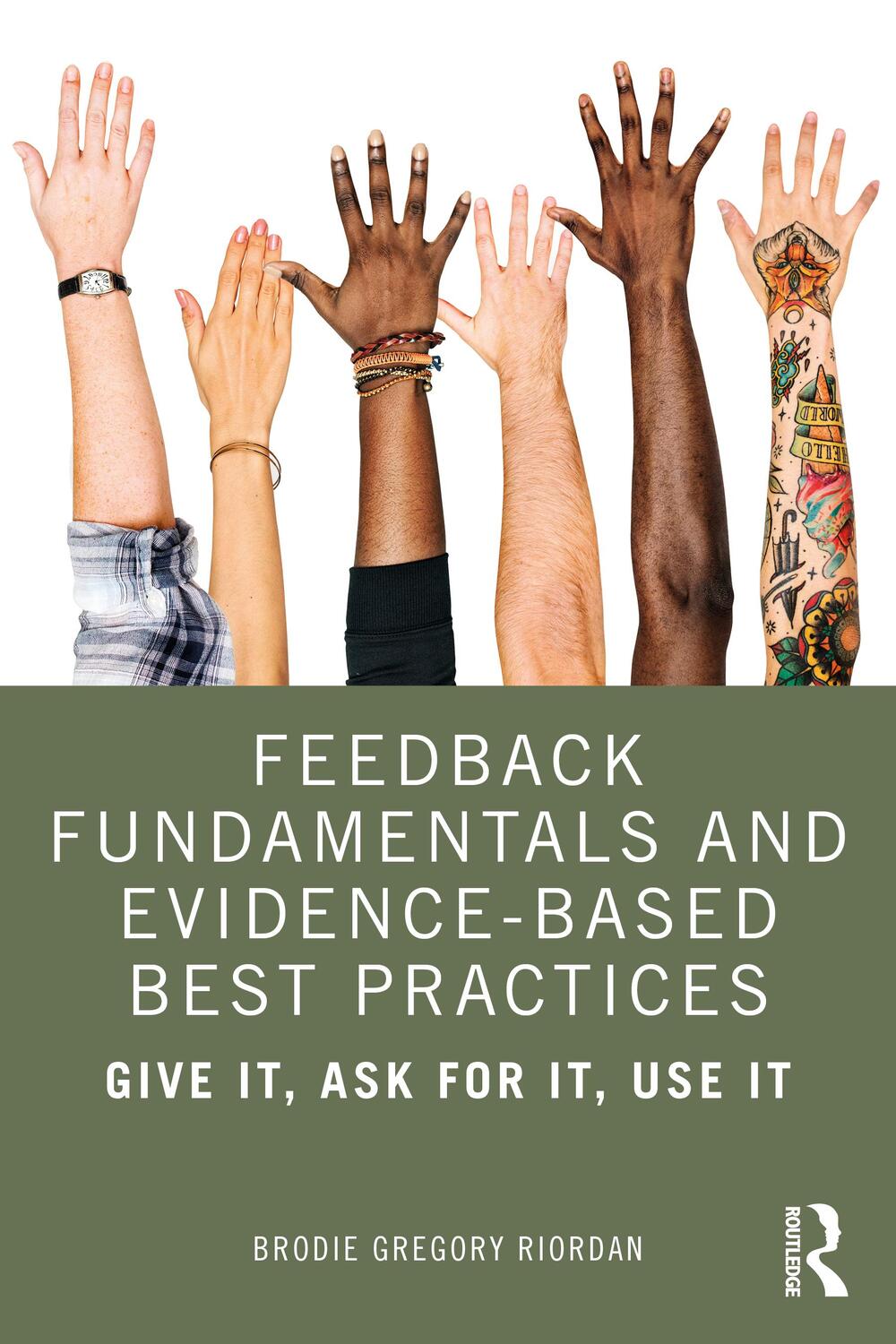 Cover: 9780367344139 | Feedback Fundamentals and Evidence-Based Best Practices | Riordan