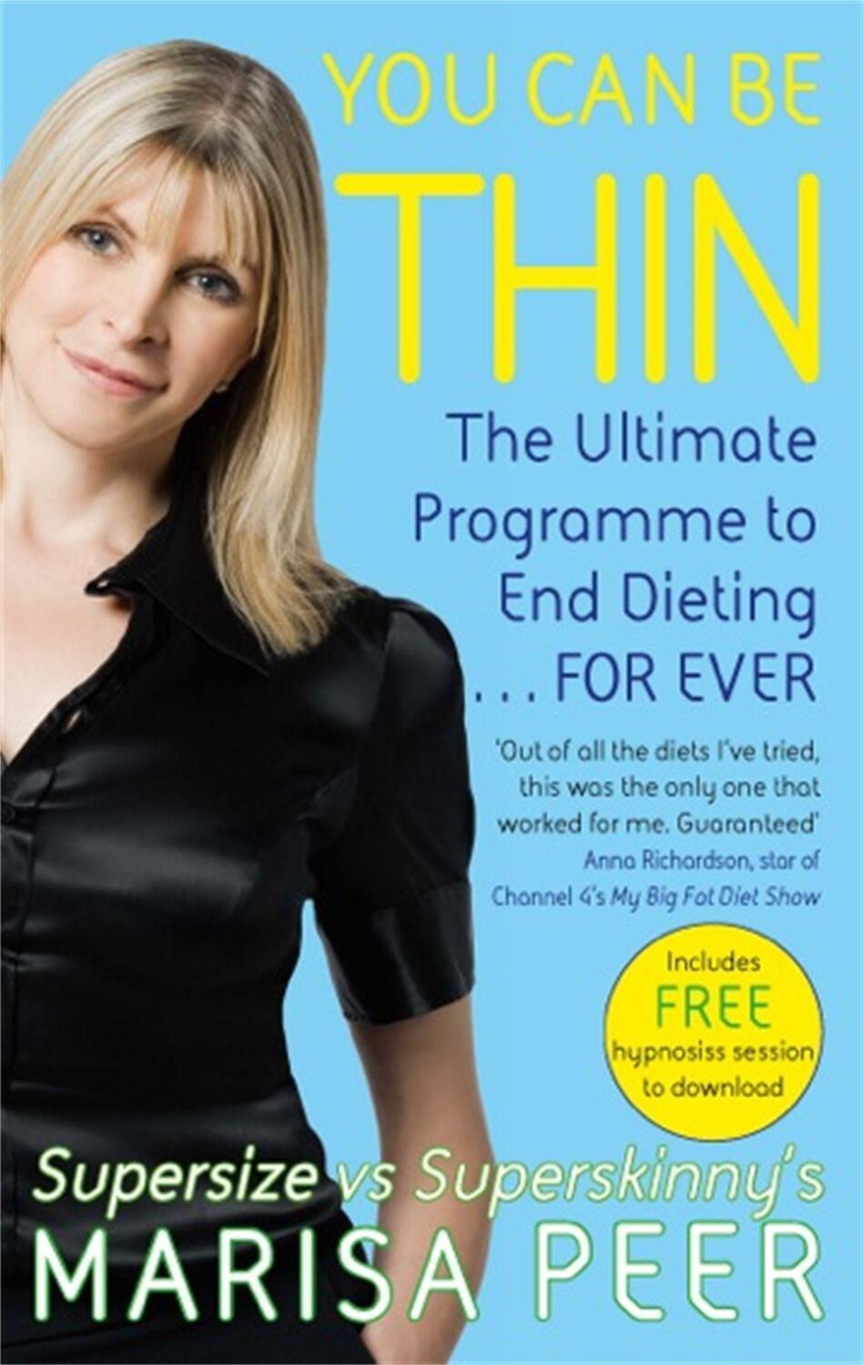 Cover: 9780751542950 | You Can Be Thin | The Ultimate Programme to End Dieting...Forever