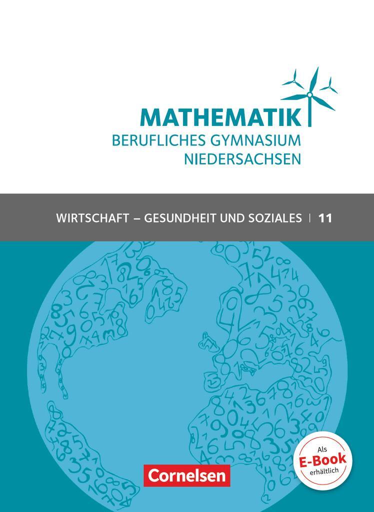 Cover: 9783064516304 | Mathematik - Berufliches Gymnasium Niedersachsen Klasse 11...